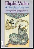 Elijah's Violin and Other Jewish Fairy Tales