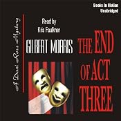 The End of Act Three: Dani Ross Mystery Series #3 | [Gilbert Morris]