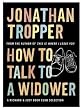How to Talk to a Widower