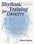 Rhythmic Training for Dancers