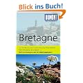 DuMont Reise-Taschenbuch Reisef�hrer Bretagne: Mit Extra-Reisekarte und 10 Entdeckungstouren