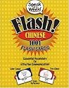 Speak in a Week! Flash! Chinese: 1001 Flash Cards (Speak in a Week): Essential Vocabulary for Effective Communication