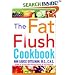 The Fat Flush Cookbook