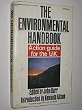 The environmental handbook : action guide for the UK