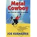 Metal Cowboy: Tales from the Road Less Pedaled