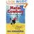 Metal Cowboy: Tales from the Road Less Pedaled