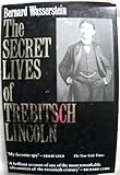 The secret lives of Trebitsch Lincoln
