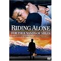 Riding Alone for Thousands of Miles