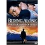 Riding Alone for Thousands of Miles