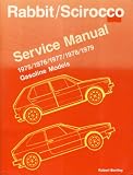 Volkswagen Rabbit-Scirocco Service Manual, Gasoline Models, 1975-1979 (Vw Workshop Manuals)