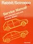 Volkswagen Rabbit, Scirocco Service Manual: 1975-1979 (Vw Workshop Manuals)