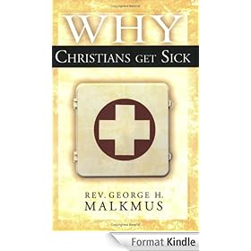 Why Christians Get Sick