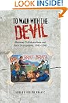 To Walk with the Devil: Slovene Colla...