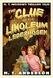 The Clue of the Linoleum Lederhosen