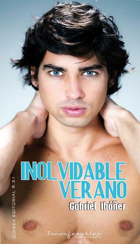 Inolvidable verano (Inconfesables) (Spanish Edition)
