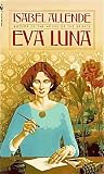 Isabel Allende Set: The House of the Spirits/Eva Luna