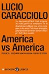 America vs America: Perch� gli Stati...