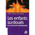 Les enfants surdou�s : Ou la pr�cocit� embarrassante