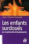 Les enfants surdou�s : Ou la pr�cocit� embarrassante