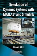 Simulation of Dynamic Systems with MATLAB and Simulink