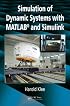 Simulation of Dynamic Systems with MATLAB and Simulink