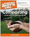 The Complete Idiot's Guide to Composting