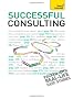 Successful Consulting: Teach Yourself