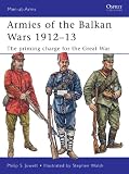 Armies of the Balkan Wars 1912-13 : the priming charge for the Great War