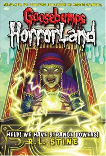 Help! We Have Strange Powers! (Goosebumps Horrorland) Help! We Have Strange Powers! (Goosebumps Horrorland)