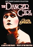 Lost Silent Classics Collection: The Danger Girl (1916) / A Hash House Fraud (1915) / Teddy at the Throttle (1917)