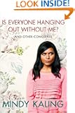 Is Everyone Hanging Out Without Me? (And Other Concerns)(Enhanced Edition)
