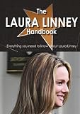 The Laura Linney Handbook - Everything you need to know about Laura Linney