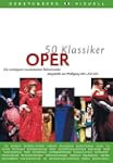 50 Klassiker Oper: Die wichtigsten mu...
