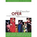 50 Klassiker Oper: Die wichtigsten musikalischen B�hnenwerke