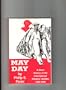May Day: A Short History of the International Workers' Holiday, 1886-1986