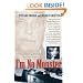 I'm No Monster: The Horrifying True Story of Josef Fritzl