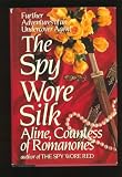The Spy Wore Silk