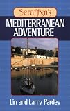 Seraffyn's Mediterranean Adventure