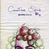 Piccola Faccia an album by Cristina Dona