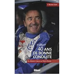 40 Ans de bonne conduite : Du Monte-Carlo au Paris-Dakar