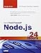 Sams Teach Yourself Node.js in 24 Hours (Sams Teach Yourself -- Hours)