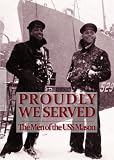 Proudly We Served: The Men of the USS Mason