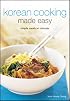 Korean Cooking Made Easy: Simple Meals in Minutes (Learn to Cook Series)
