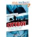 Cityboy. Geld, Sex und Drogen im Herzen des Londoner Finanzdistrikts