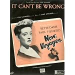 "It Can't Be Wrong" (From the Warner Bros. Bette Davis and Paul Henreid Film "Now, Voyager") book cover