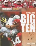 Football in the Big Ten (Inside College Football)