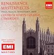 Renaissance Masterpieces - Tallis: Spem In Alium, Allegri: Miserere, Monteverdi: Vespers (Excerpts)