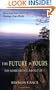 The Future Is Yours: Do Something About It!