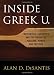 Inside Greek U.: Fraternities, Sororities, and the Pursuit of Pleasure, Power, and Prestige