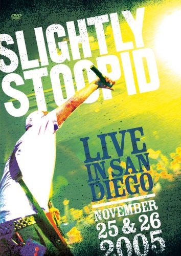 CD-Charts  Music : Slightly Stoopid - Live In San Diego
